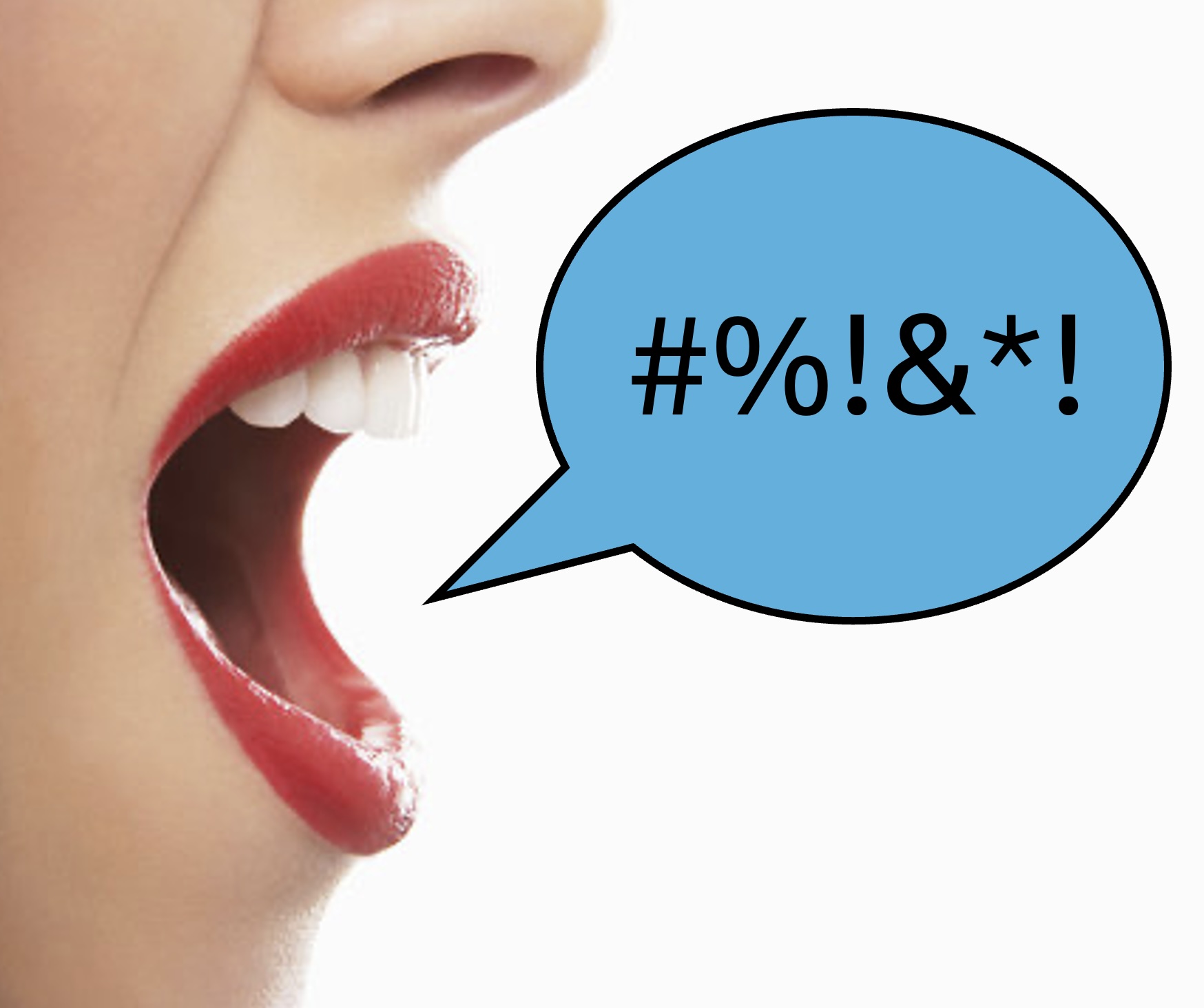 someone saying a swear word